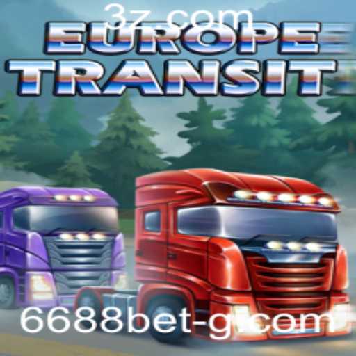 Explorando EuropeTransit: Um Mergulho no Mundo do Jogo com 6688 Bet